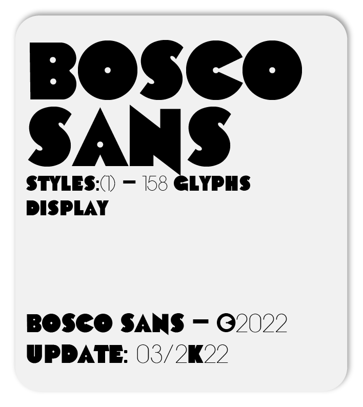 BOSCO SANS