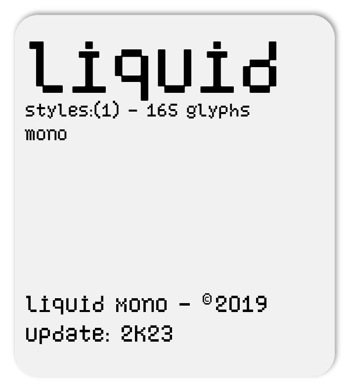 LIQUID MONO