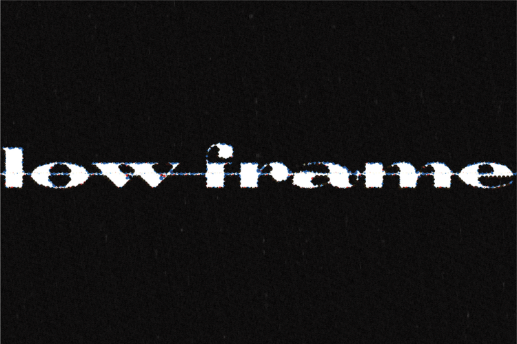 low frame