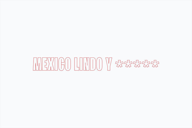 México Lindo y *****